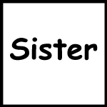 Sister